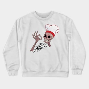 Bone Appetit Crewneck Sweatshirt